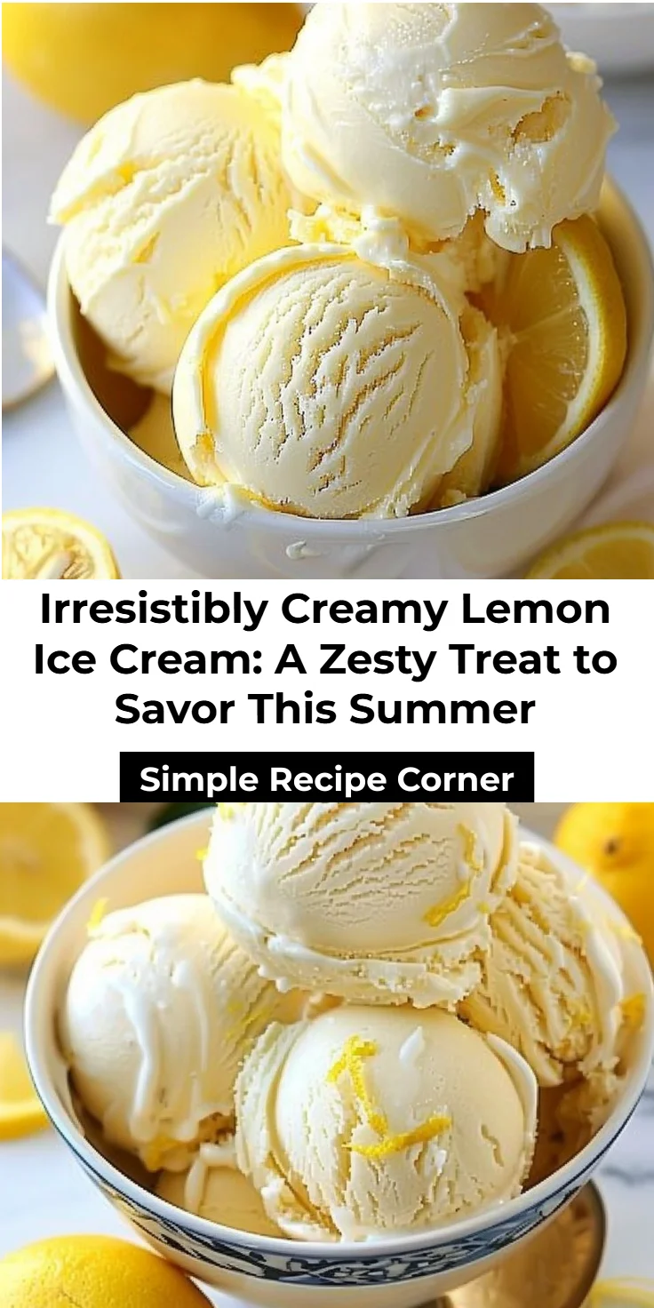 Creamy Lemon Ice Cream: Best 3-Ingredient Recipe for Freshness