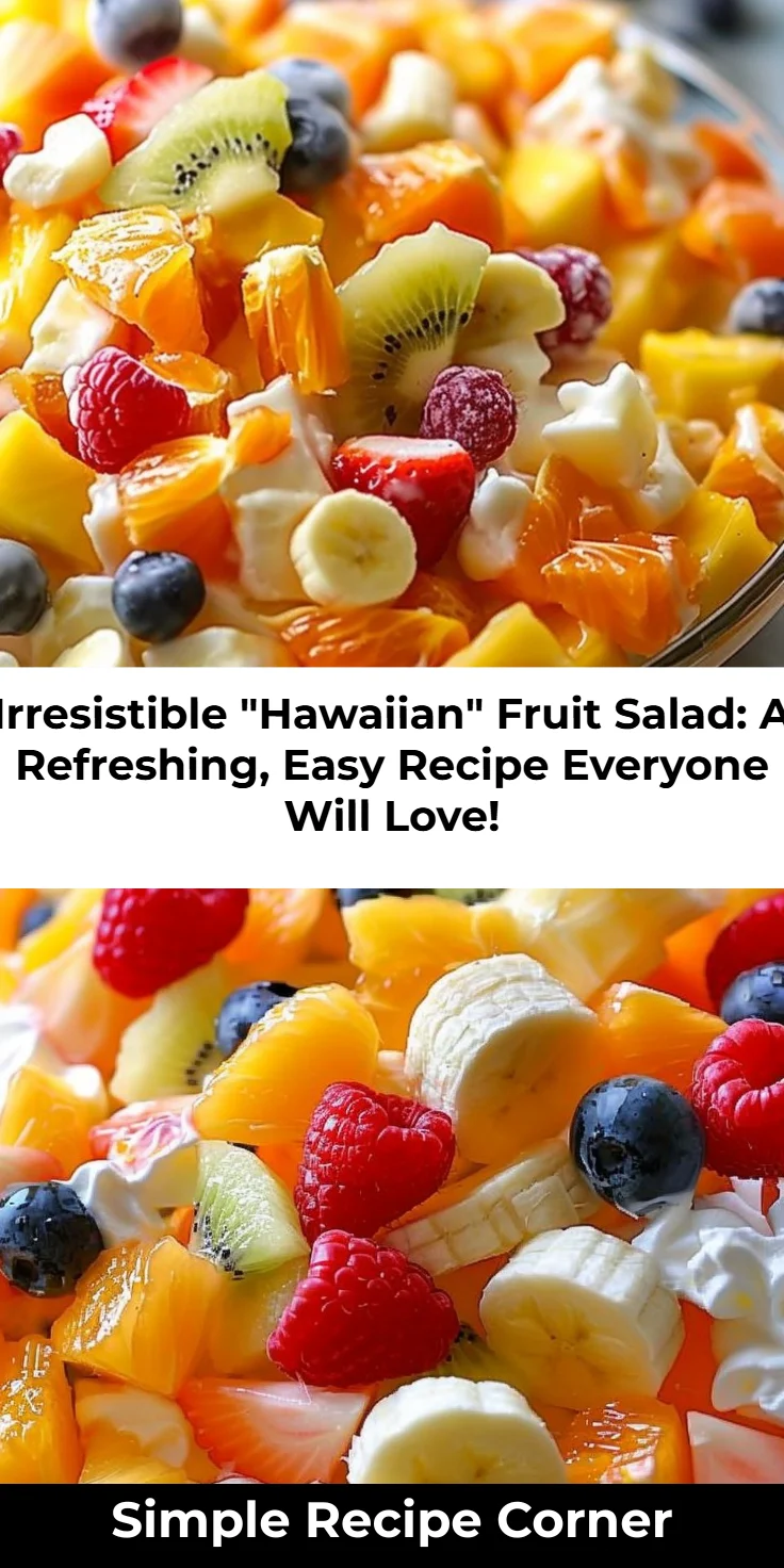 Hawaiian Fruit Salad: Quick 5-Ingredient No-Bake Treat