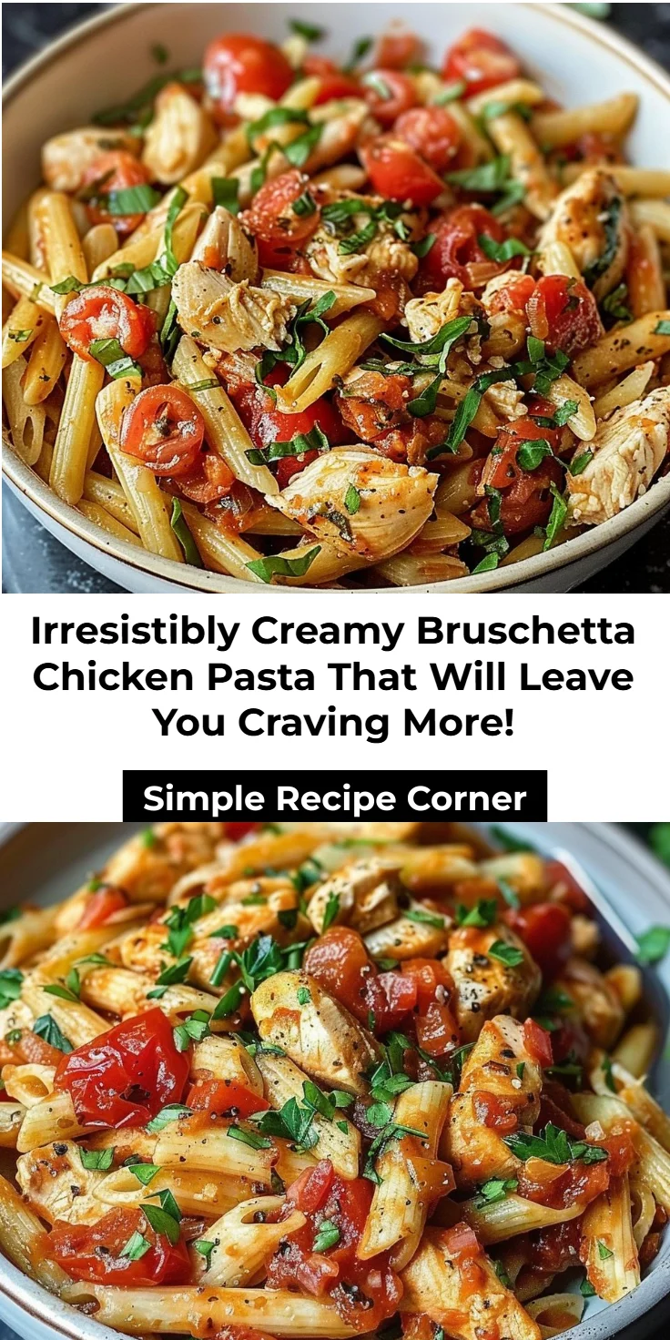 Bruschetta Chicken Pasta Recipe
