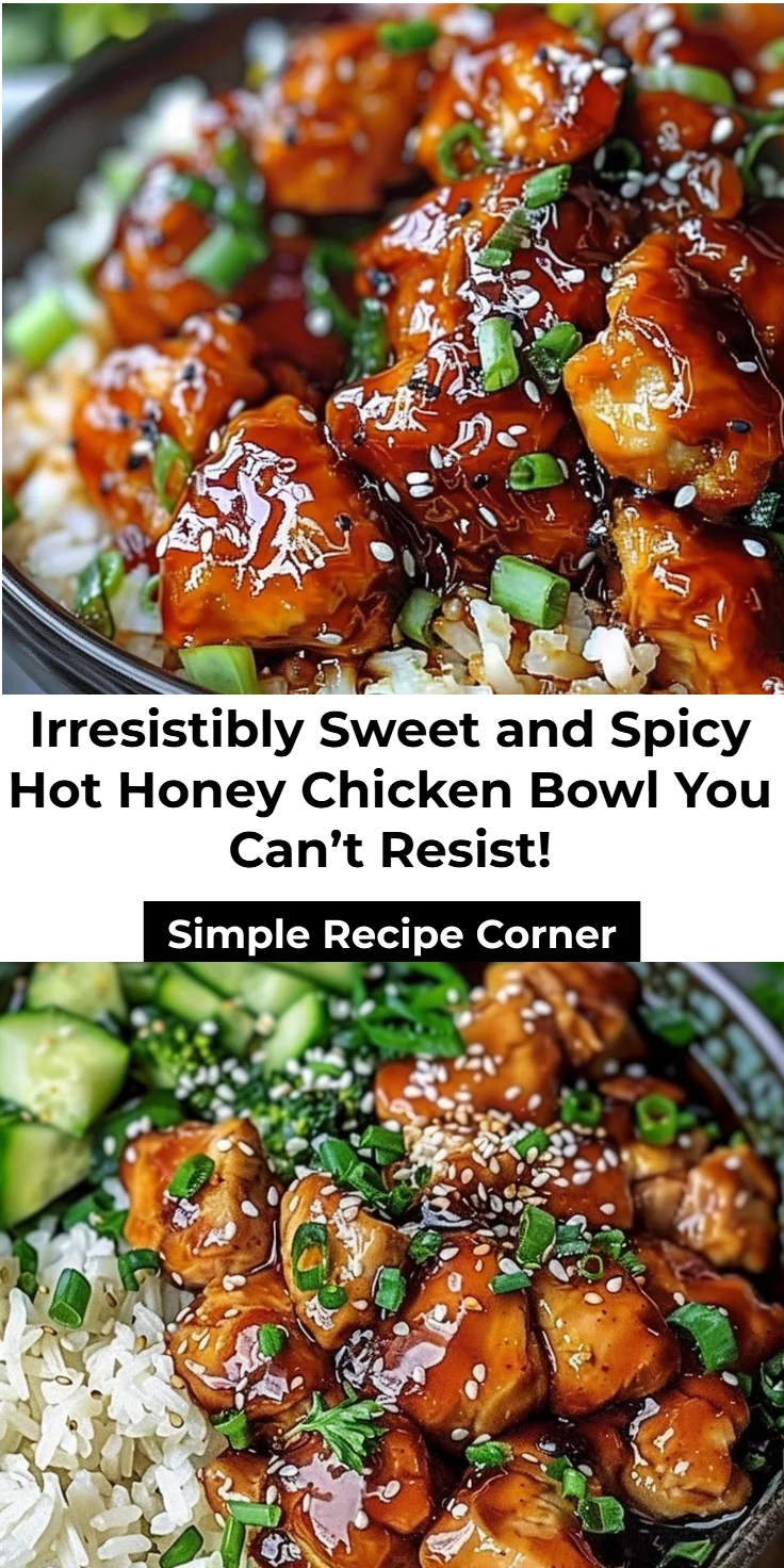 Hot Honey Chicken Bowl Recipe