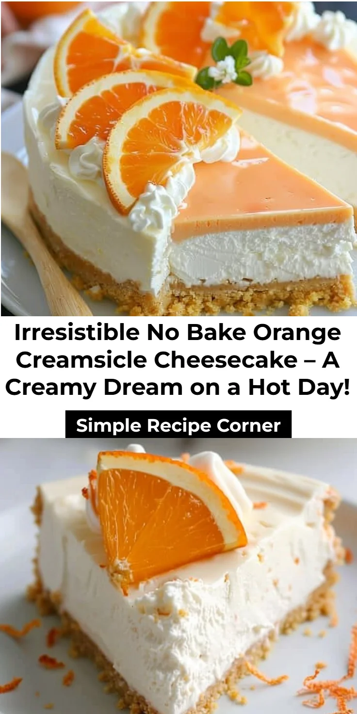 No-Bake Orange Creamsicle Cheesecake