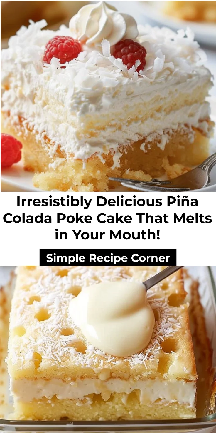 Pina Colada Poke Cake