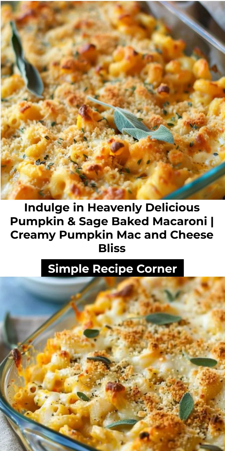Pumpkin Sage Baked Macaroni and Cheese