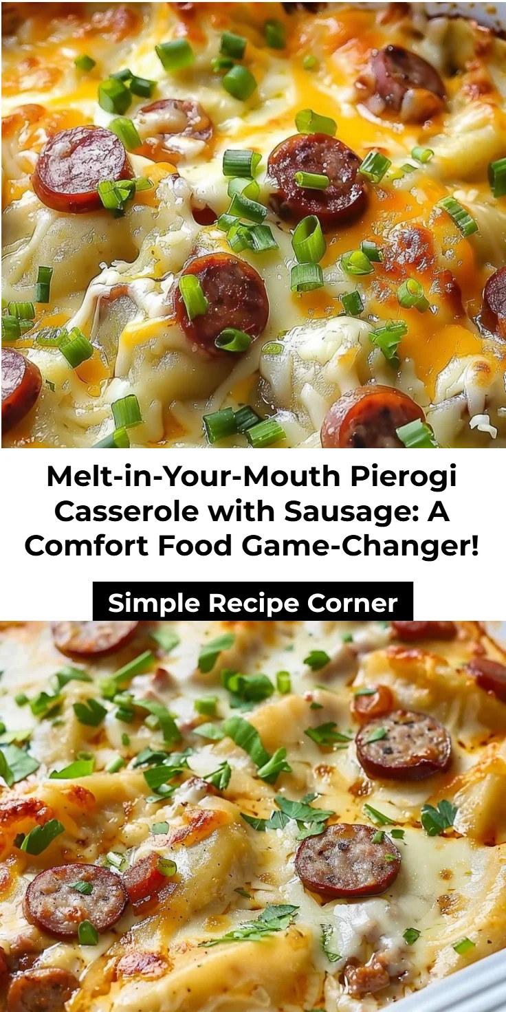 Sausage Pierogi Casserole